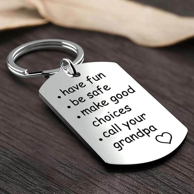LAST DAY 49% OFF⇝💓Have Fun, Be Safe, Make Good Choices and Call Your Grandma/Grandpa Keychain