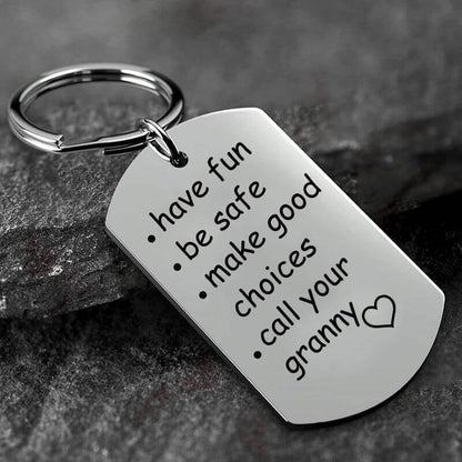 LAST DAY 49% OFF⇝💓Have Fun, Be Safe, Make Good Choices and Call Your Grandma/Grandpa Keychain