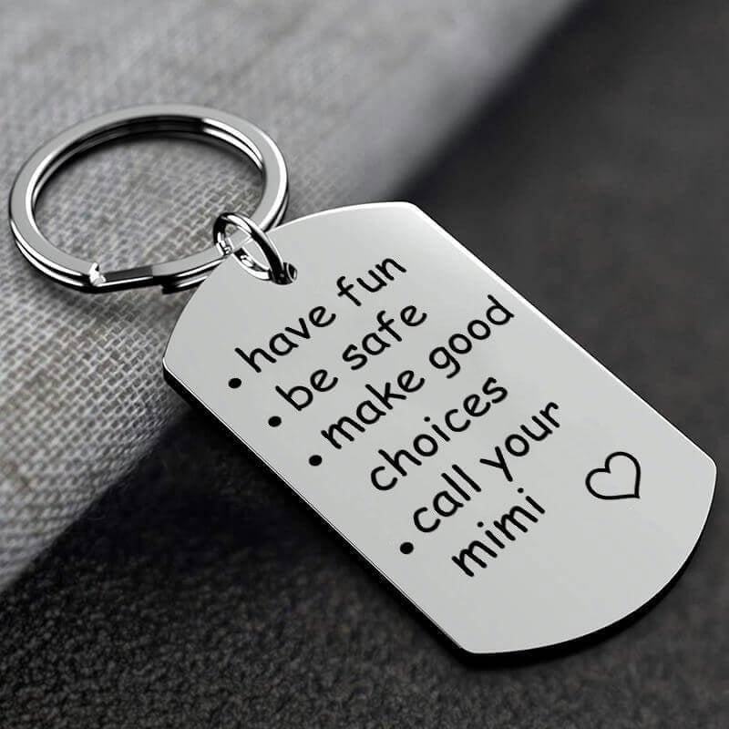 LAST DAY 49% OFF⇝💓Have Fun, Be Safe, Make Good Choices and Call Your Grandma/Grandpa Keychain